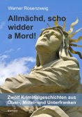 eBook: Allmächd, scho widder a Mord!