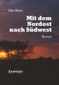 eBook: Mit dem Nordost nach Südwest
