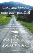 eBook: Langsam kommt man auch ans Ziel