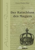 eBook: Der Ratschluss des Magiers