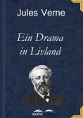 eBook: Ein Drama in Livland