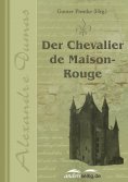 eBook: Der Chevalier de Maison-Rouge