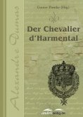 eBook: Der Chevalier d'Harmental