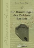 eBook: Die Wandlungen des Doktors Basilius