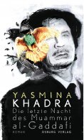 eBook: Die letzte Nacht des Muammar al-Gaddafi