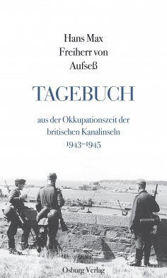 eBook: Tagebuch aus der Okkupationszeit der britischen Kanalinseln