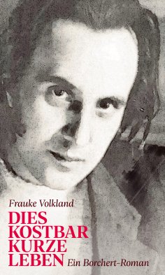 ebook: Dies kostbar kurze Leben