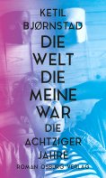 eBook: Die Welt, die meine war
