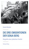 eBook: Die drei Emigrationen der Sonja Berg