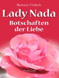 ebook: Lady Nada - Botschaften der Liebe