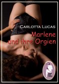 eBook: Marlene und ihre Orgien