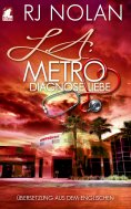 eBook: L.A. Metro - Diagnose Liebe
