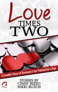 eBook: Love Times Two