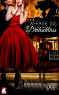 ebook: Affäre bis Drehschluss