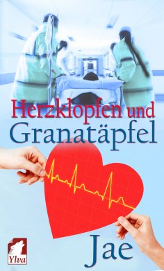 ebook: Herzklopfen und Granatäpfel
