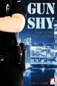 eBook: Gun Shy - Kugelsicher und schwer verliebt