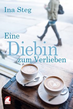 ebook: Eine Diebin zum Verlieben