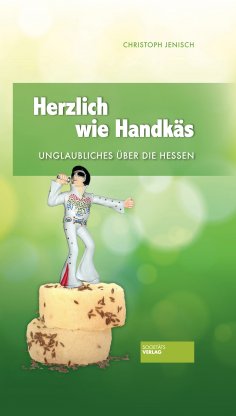 eBook: Herzlich wie Handkäs