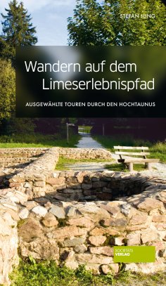 eBook: Wandern auf dem Limes-Erlebnispfad