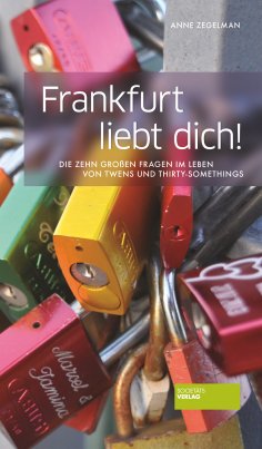 ebook: Frankfurt liebt dich!
