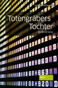 eBook: Totengräbers Tochter