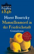 eBook: Mamsellenmord in der Friedrichstadt