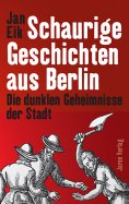 ebook: Schaurige Geschichten aus Berlin