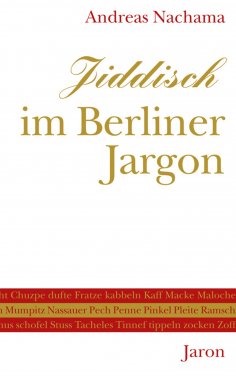 ebook: Jiddisch im Berliner Jargon