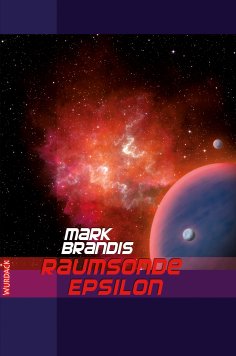 eBook: Mark Brandis - Raumsonde Epsilon
