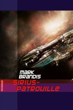 ebook: Mark Brandis - Sirius-Patrouille