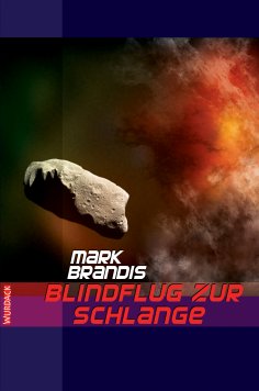 eBook: Mark Brandis - Blindflug zur Schlange
