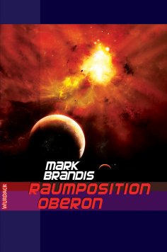 eBook: Mark Brandis - Raumposition Oberon