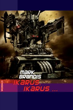 eBook: Mark Brandis - Ikarus, Ikarus ...