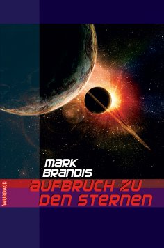 eBook: Mark Brandis - Aufbruch zu den Sternen