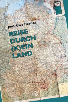 ebook: Reise durch (k)ein Land