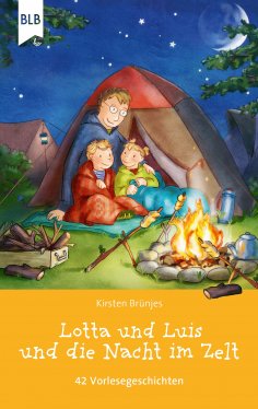 eBook: Lotta und Luis und die Nacht im Zelt