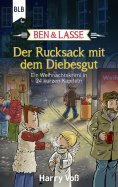 ebook: Ben und Lasse - Der Rucksack mit dem Diebesgut