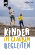 ebook: Kinder im Glauben begleiten