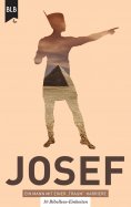 eBook: Josef - Ein Mann mit einer "Traum"-Karriere