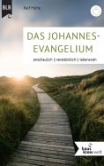 eBook: Das Johannes-Evangelium