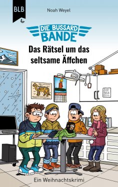 eBook: Die Bussard-Bande - Das Rätsel um das seltsame Äffchen