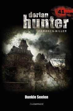 ebook: Dorian Hunter 41 - Dunkle Seelen