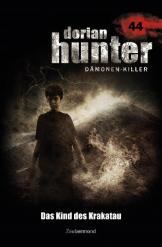 ebook: Dorian Hunter 44 – Das Kind des Krakatau