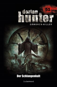 eBook: Dorian Hunter 51 – Der Schlangenkult