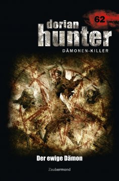 ebook: Dorian Hunter 62 – Der ewige Dämon