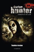 ebook: Dorian Hunter 68 - Teufels-Irrsinn