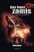 eBook: Das Haus Zamis 069 - Wolfsmond