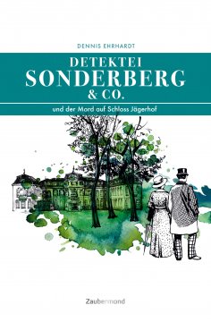 eBook: Sonderberg & Co. und der Mord auf Schloss Jägerhof