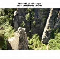 eBook: Klettersteige und Stiegen in der Sächsischen Schweiz