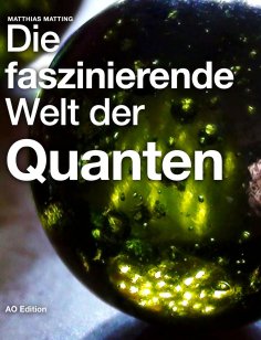 eBook: Die faszinierende Welt der Quanten